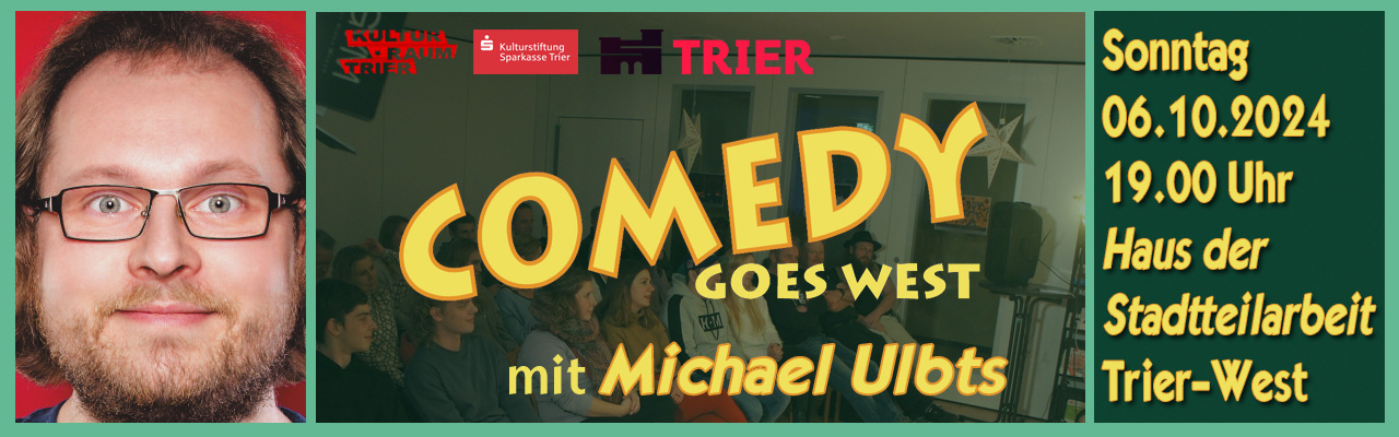 20241006 Comedy goes West:  Michael Ulbts